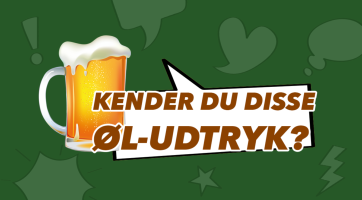 Kender du disse øl-udtryk?